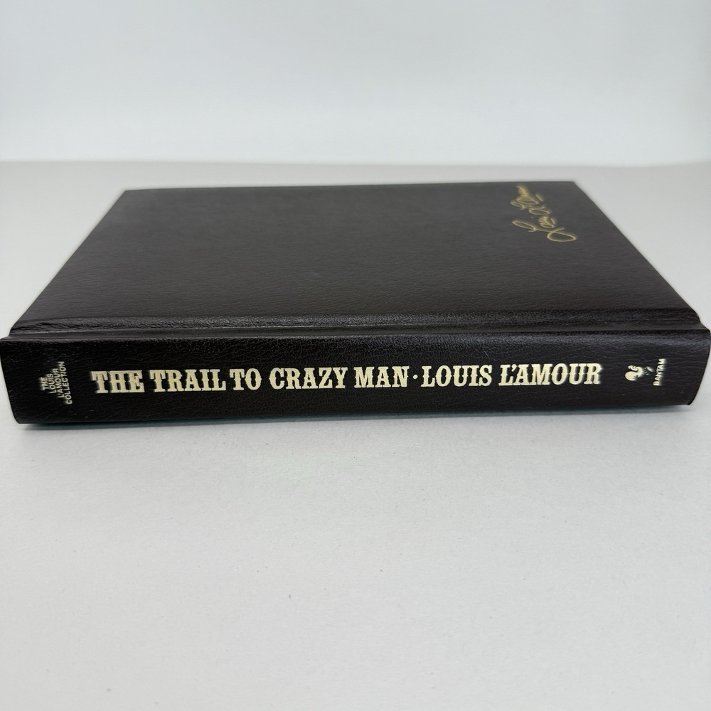 The Trail to Crazy Man Louis L'Amour Leatherette Hardcover Bantam Western Novel